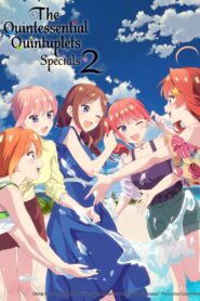 The Quintessential Quintuplets Specials 2