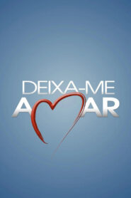 Deixa-me Amar